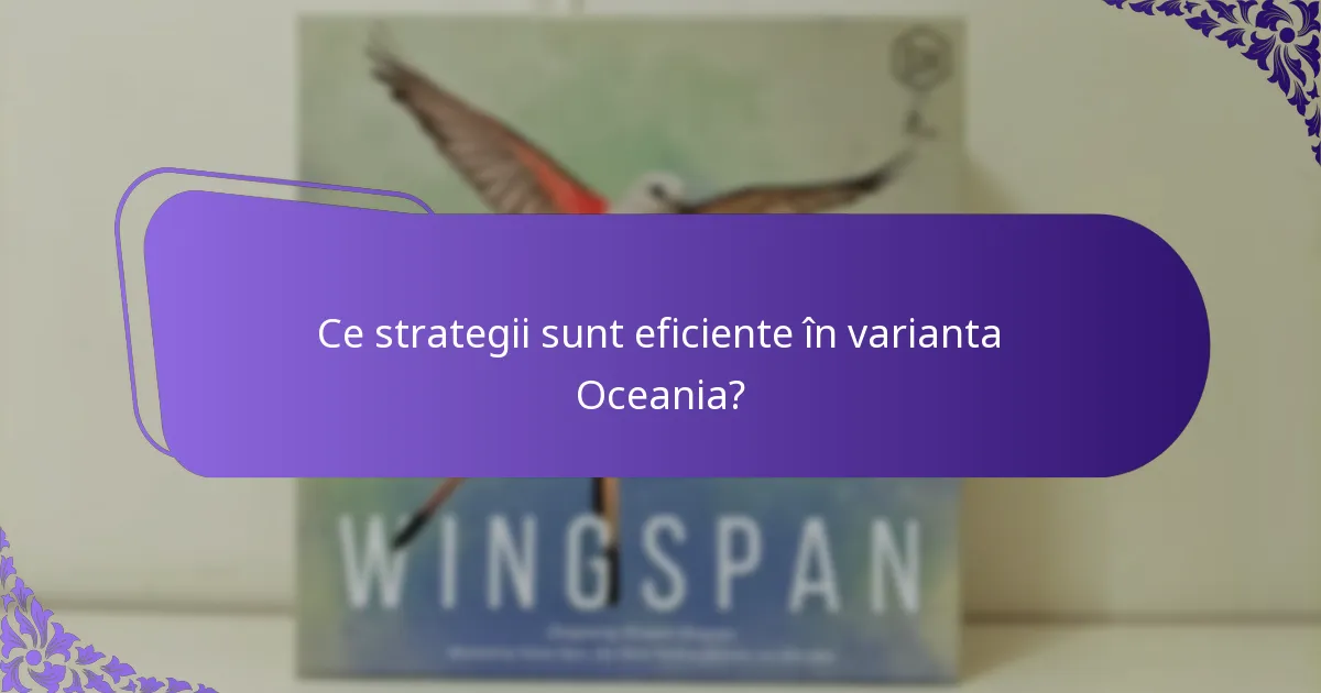 Cum se compară varianta Oceania cu alte variante regionale?